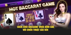 Cách chơi baccarat